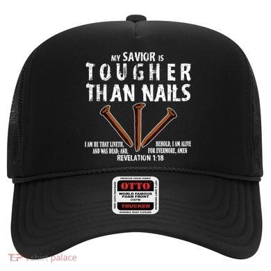 Revelation My Savior Is Tougher Than Nails Hat