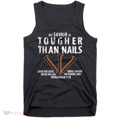 Revelation My Savior Is Tougher Than Nails Tank Top