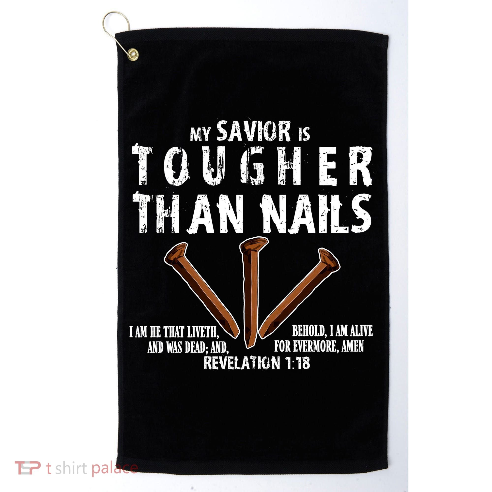 Revelation My Savior Is Tougher Than Nails Golf Towel