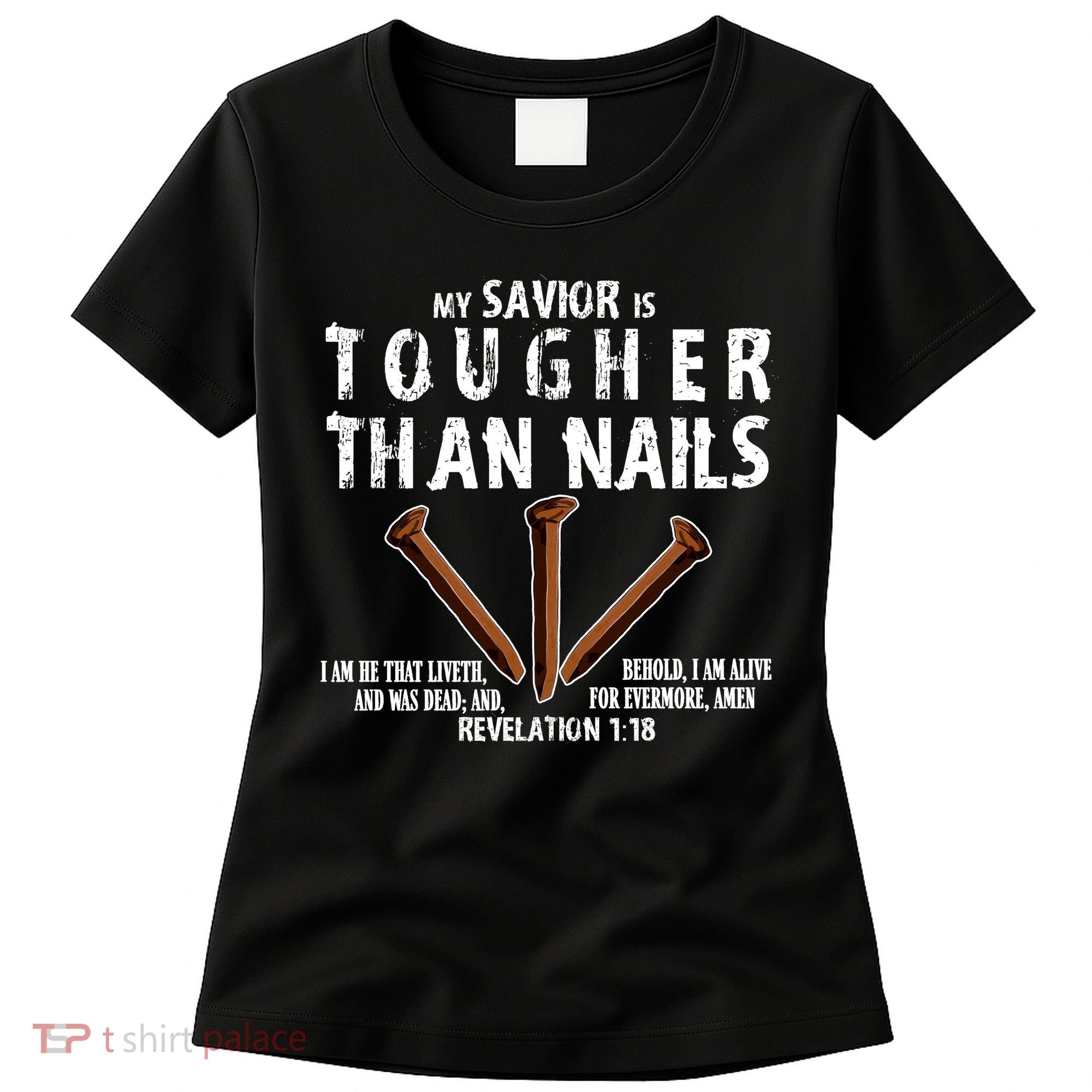 Revelation My Savior Is Tougher Than Nails Women's T-Shirt