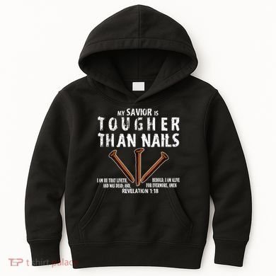 Revelation My Savior Is Tougher Than Nails Kids Hoodie