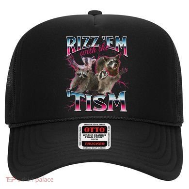 Rizz Em With The Tism Racoon Funny Oddly Specific Dank Meme Hat
