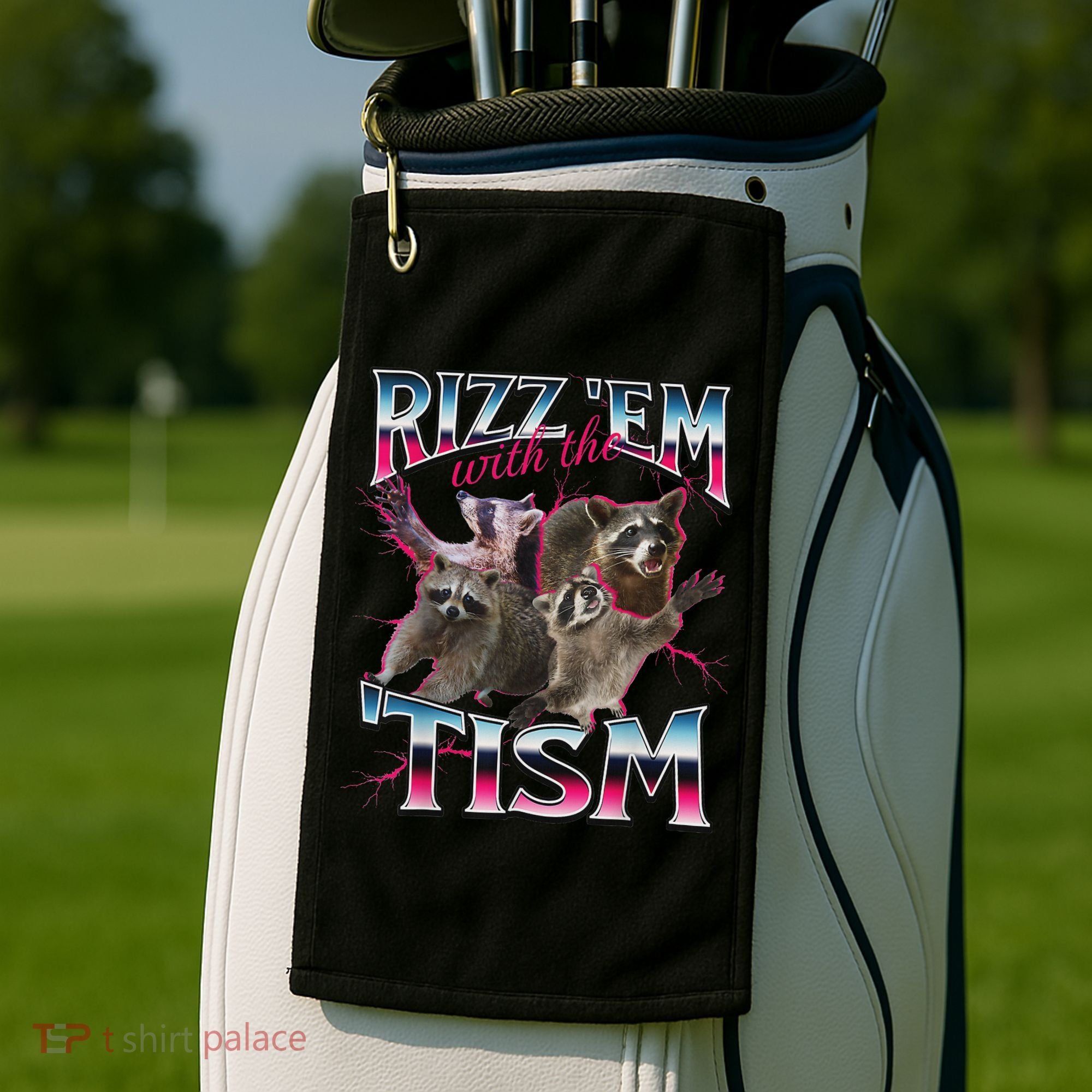 Rizz Em With The Tism Racoon Funny Oddly Specific Dank Meme Golf Towel