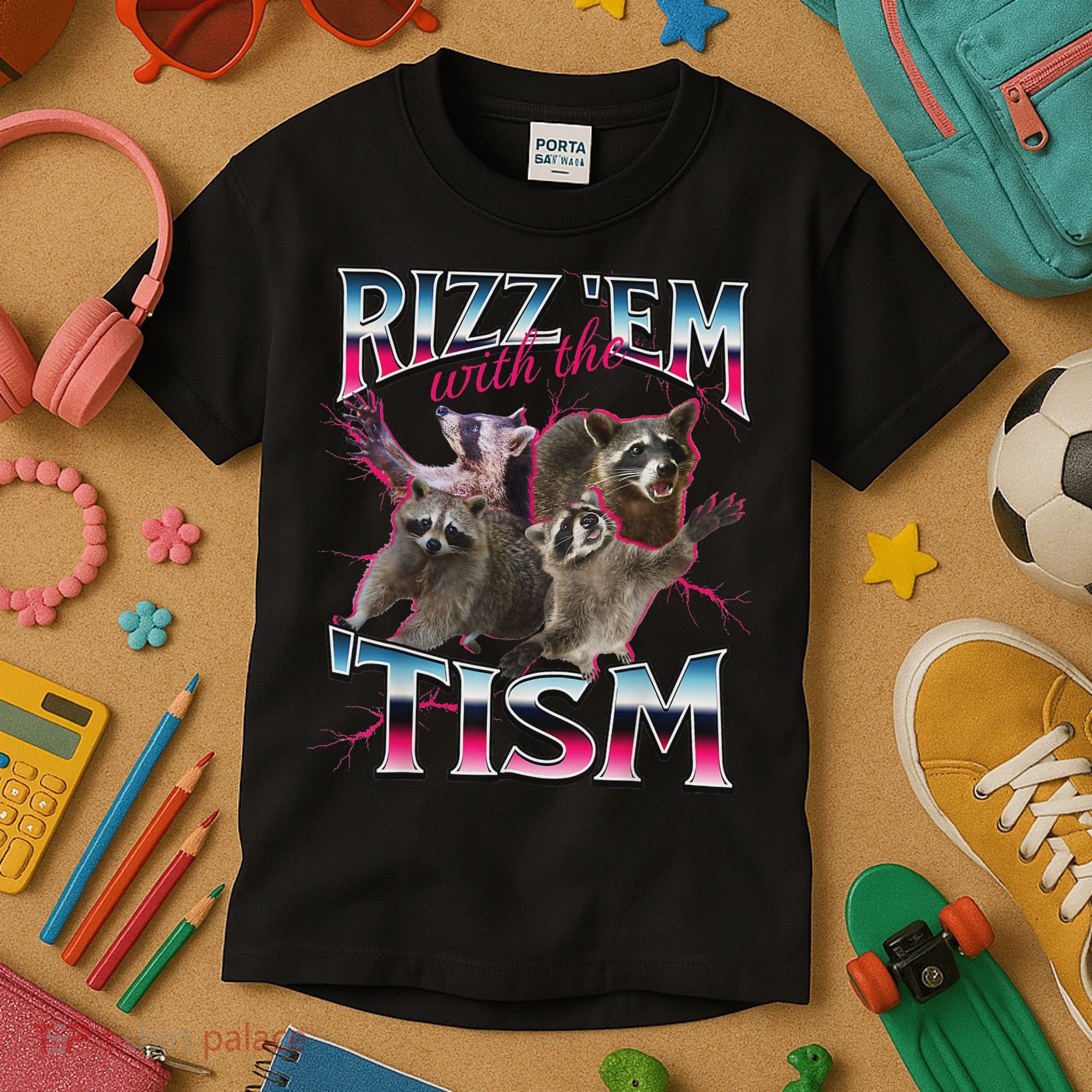 Rizz Em With The Tism Racoon Funny Oddly Specific Dank Meme Kids T-Shirt