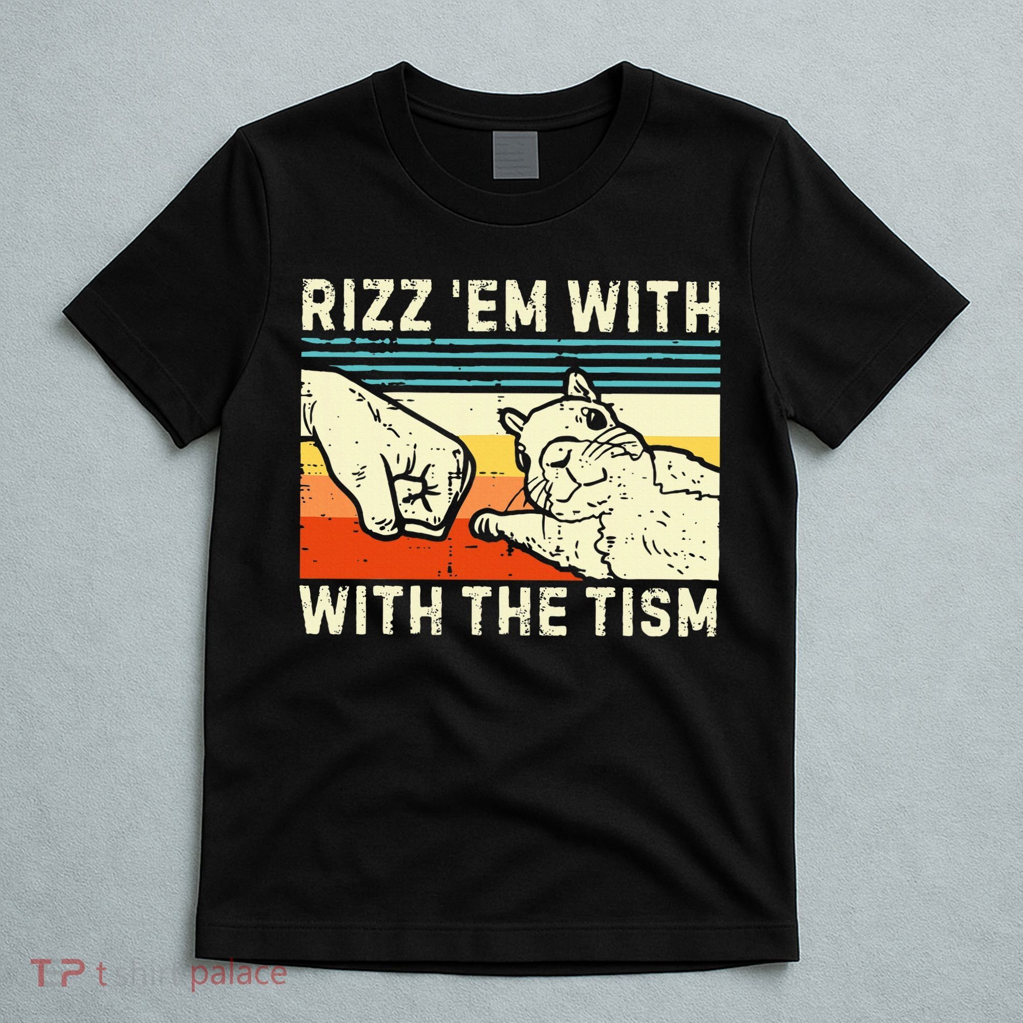 Rizz Em With The Tism Rizzler Joke Meme Rizzling Squirrel T-Shirt