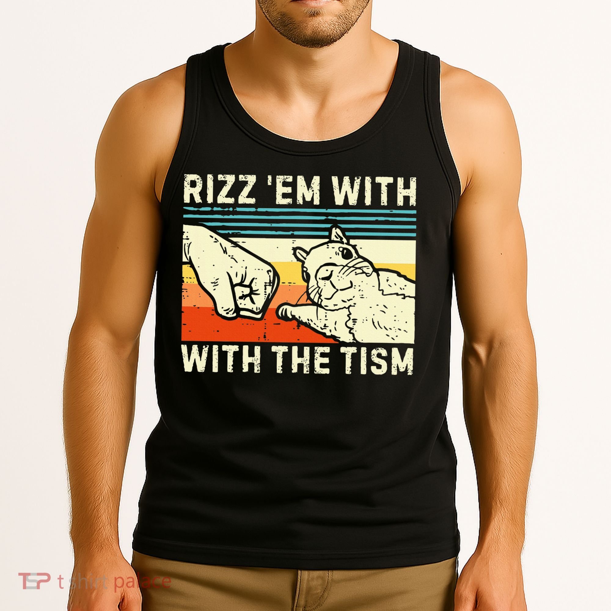 Rizz Em With The Tism Rizzler Joke Meme Rizzling Squirrel Tank Top