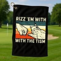 Rizz Em With The Tism Rizzler Joke Meme Rizzling Squirrel Golf Towel thumb 1