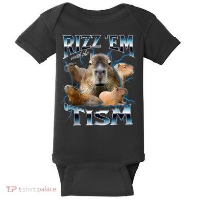 Rizz Em With The Tism Capybara Funny Oddly Dank Meme Baby Bodysuit