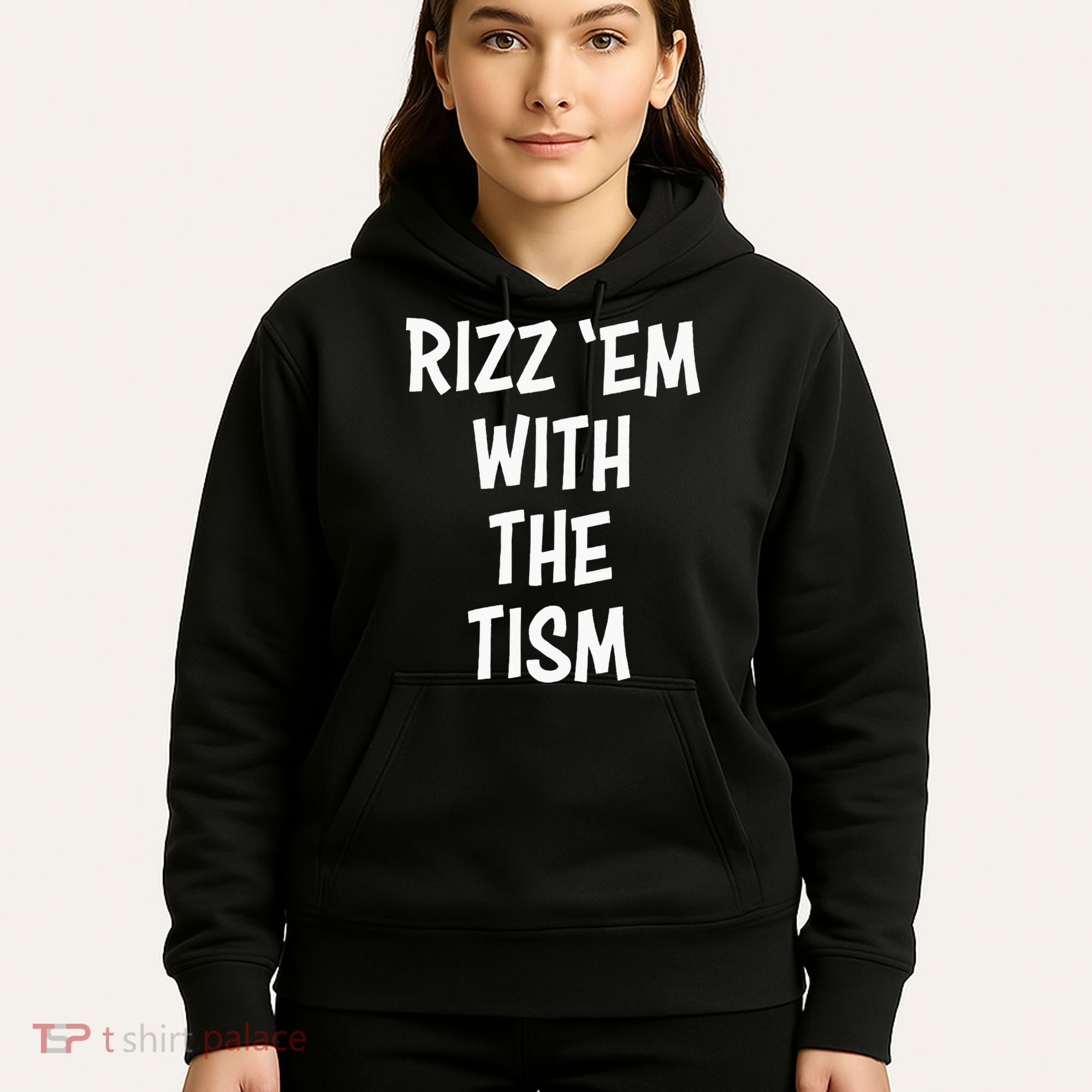 Rizz Em With The Tism Hoodie