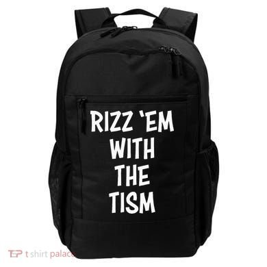 Rizz Em With The Tism Backpack