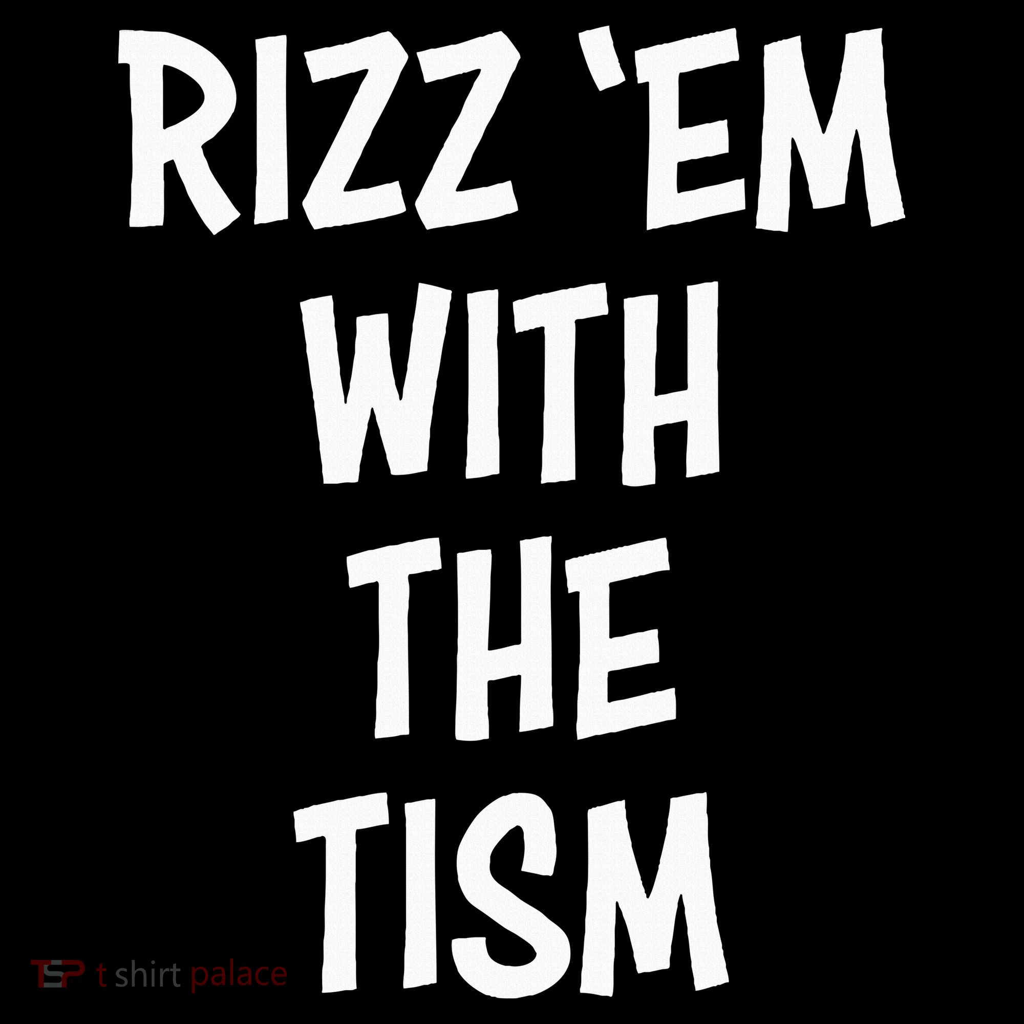 Rizz Em With The Tism Women's Hoodie