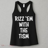 Rizz Em With The Tism Women's Tank Top thumb 3