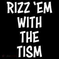 Rizz Em With The Tism Women's Tank Top thumb 5