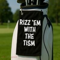 Rizz Em With The Tism Golf Towel thumb 2