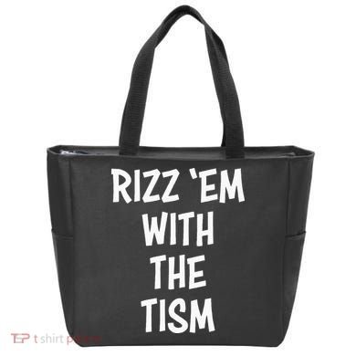 Rizz Em With The Tism Tote Bag