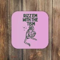 Rizz Em With The Tism Coaster thumb 0