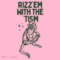 Rizz Em With The Tism Coaster thumb 2