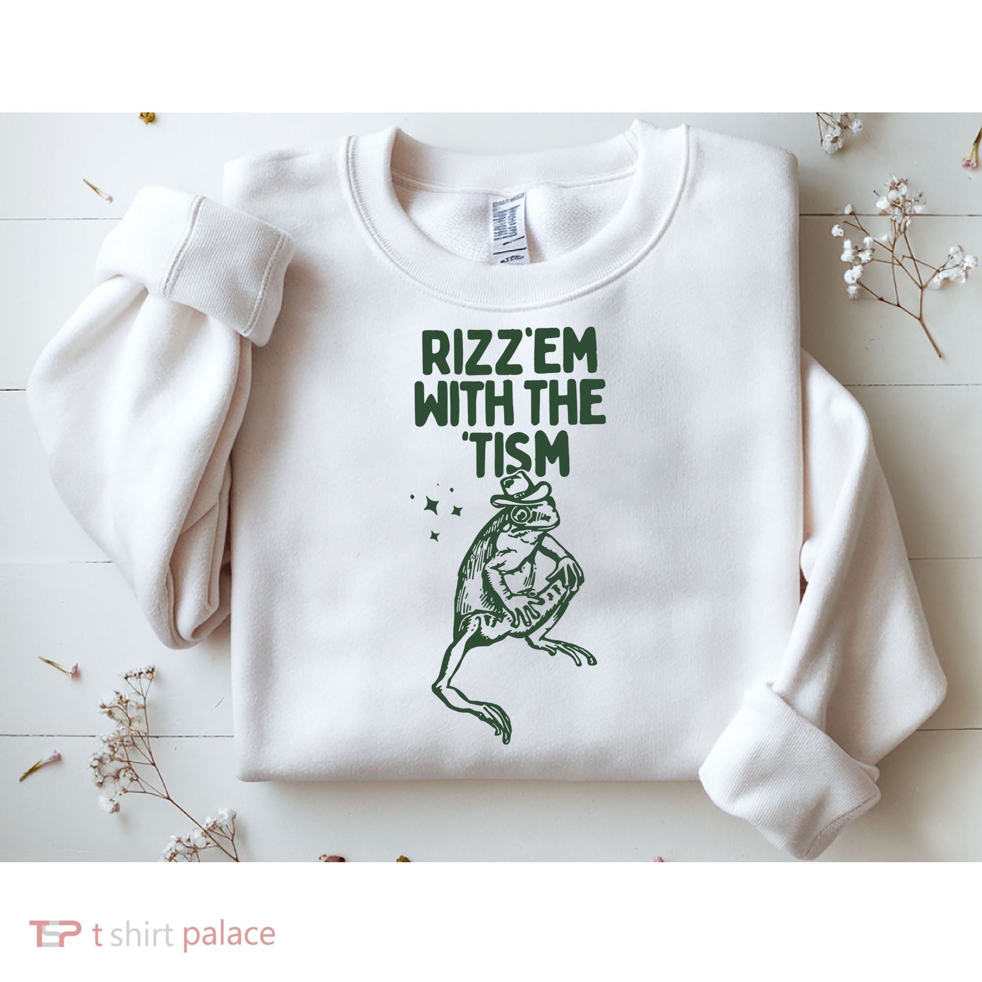 Rizz Em With The Tism Sweatshirt