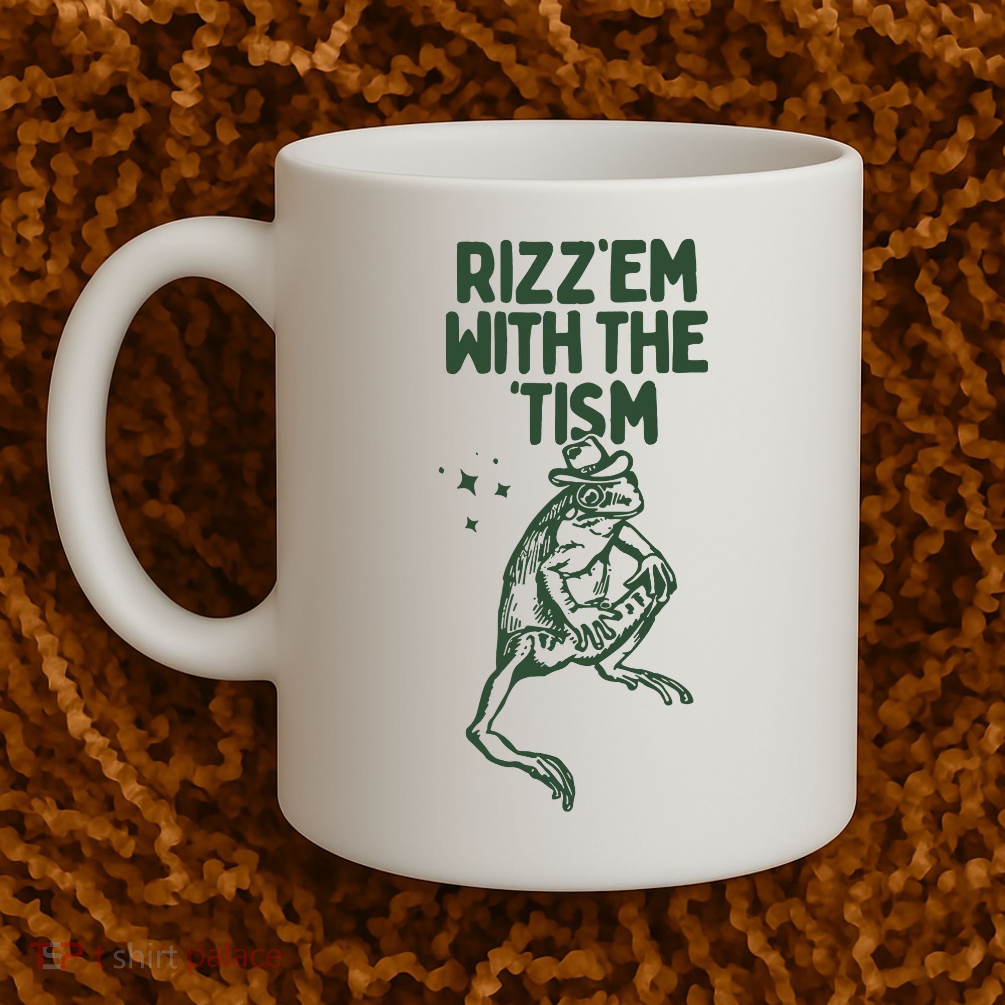 Rizz Em With The Tism Coffee Mug