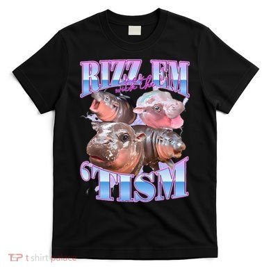 Rizz Em With The Tism Meme Moo Deng T-Shirt