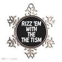 Rizz Em With The Tism Ornament thumb 0