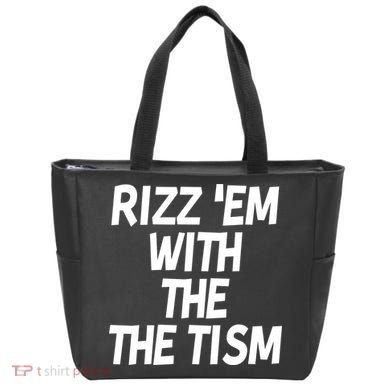Rizz Em With The Tism Tote Bag