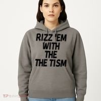 Rizz Em With The Tism Hoodie thumb 5