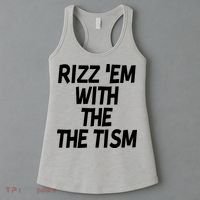 Rizz Em With The Tism Women's Tank Top thumb 3