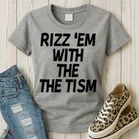 Rizz Em With The Tism Women's T-Shirt thumb 3