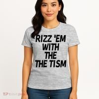 Rizz Em With The Tism Women's T-Shirt thumb 4