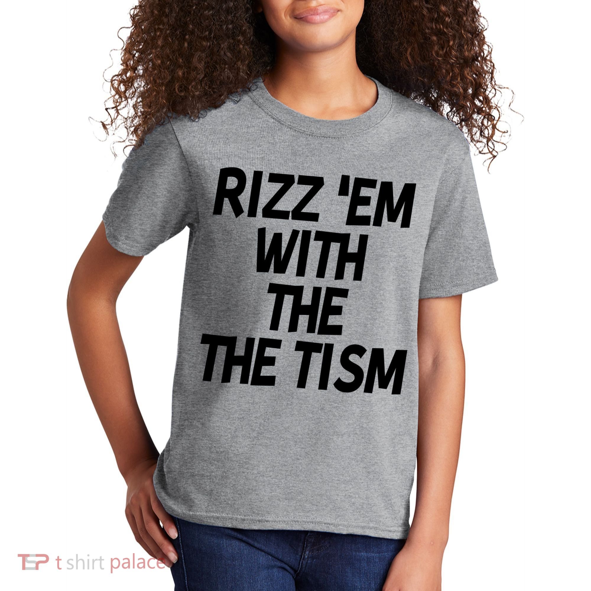 Rizz Em With The Tism Kids T-Shirt