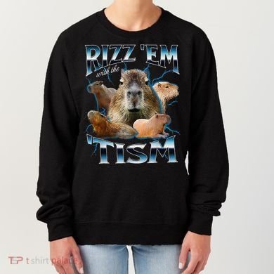 Rizz Em With The Tism Capybara Funny Oddly Dank Meme Women's Sweatshirt
