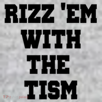 Rizz Em With The Tism Toddler T-Shirt thumb 2