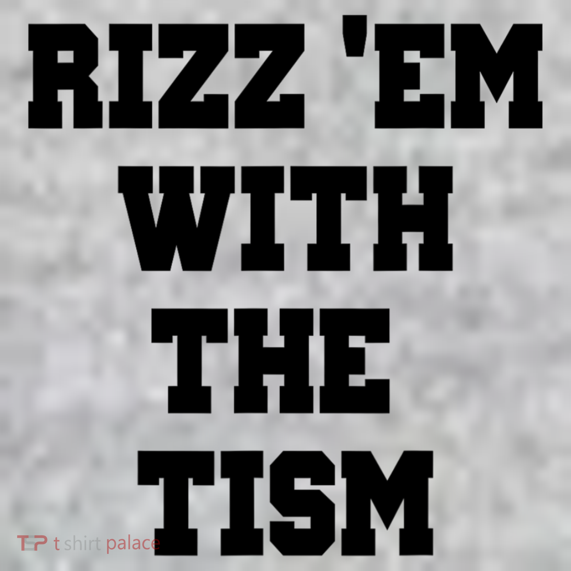 Rizz Em With The Tism Kids Hoodie