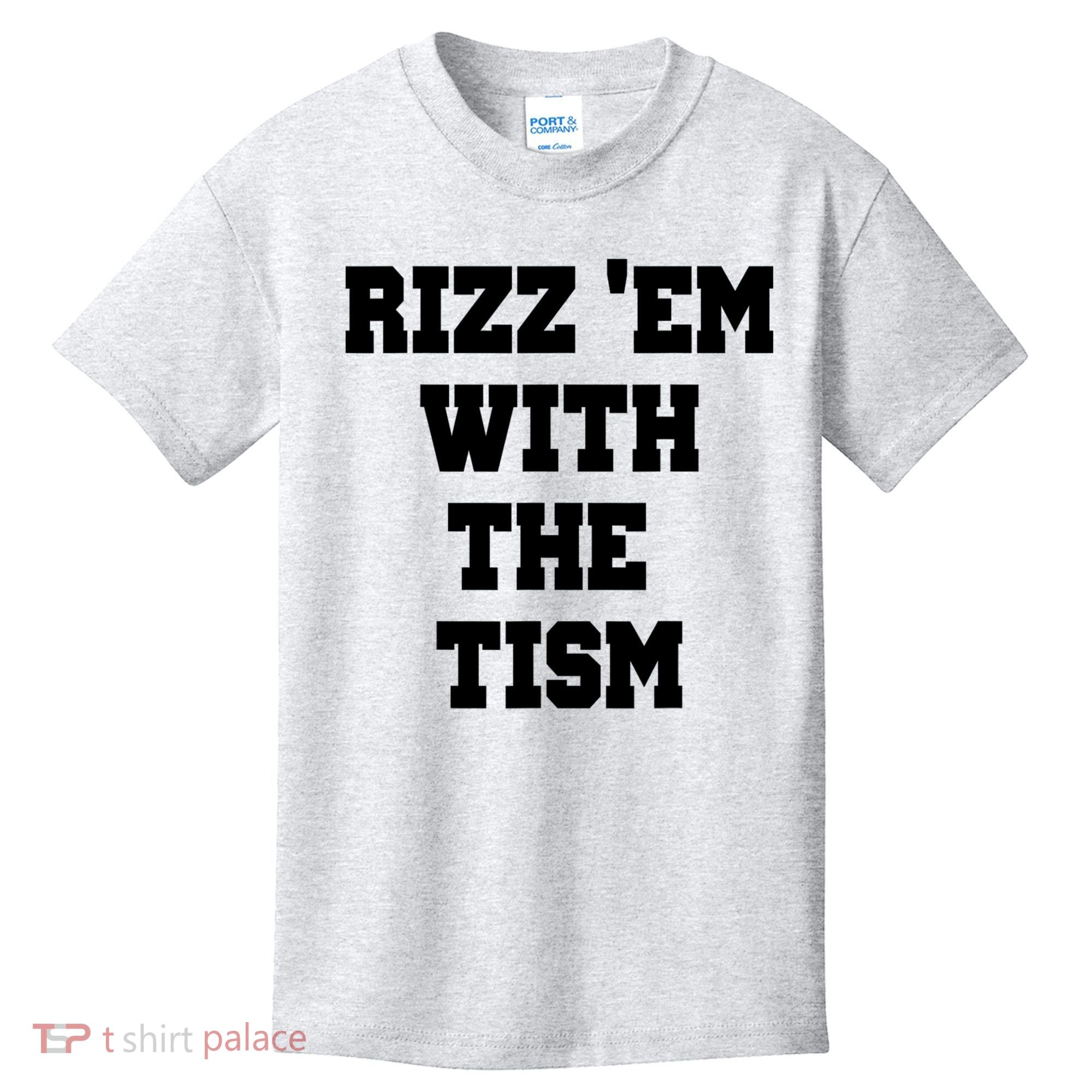 Rizz Em With The Tism Kids T-Shirt
