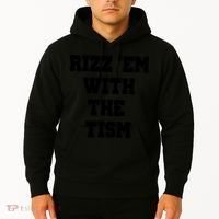 Rizz Em With The Tism Hoodie thumb 2