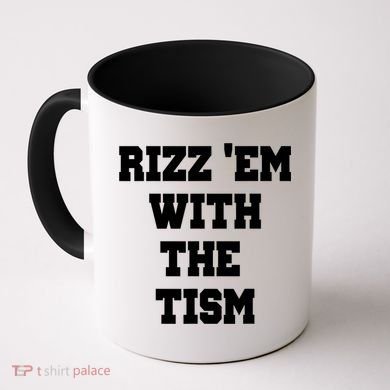 Rizz Em With The Tism Coffee Mug