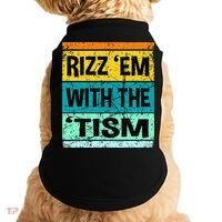 Rizz Em With The Tism Funny Autism Doggie Tank thumb 0