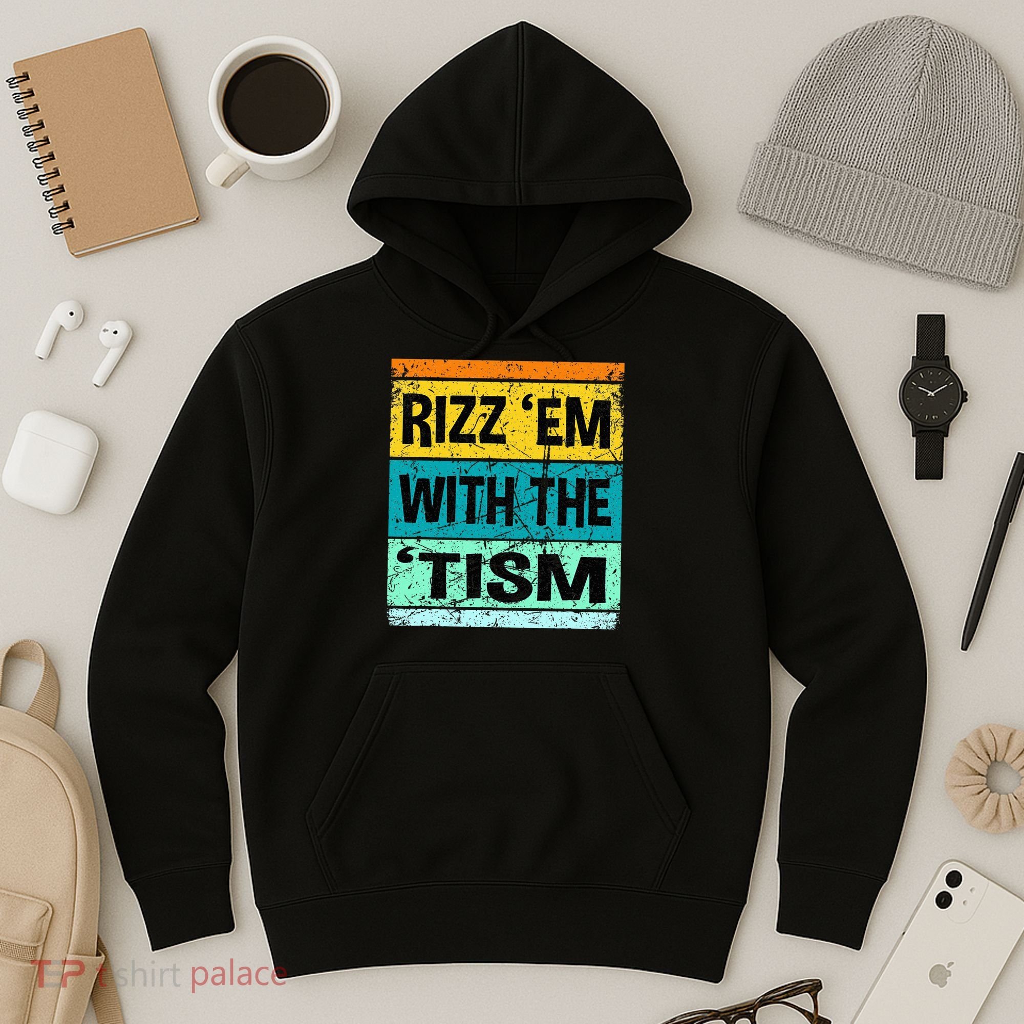 Rizz Em With The Tism Funny Autism Hoodie