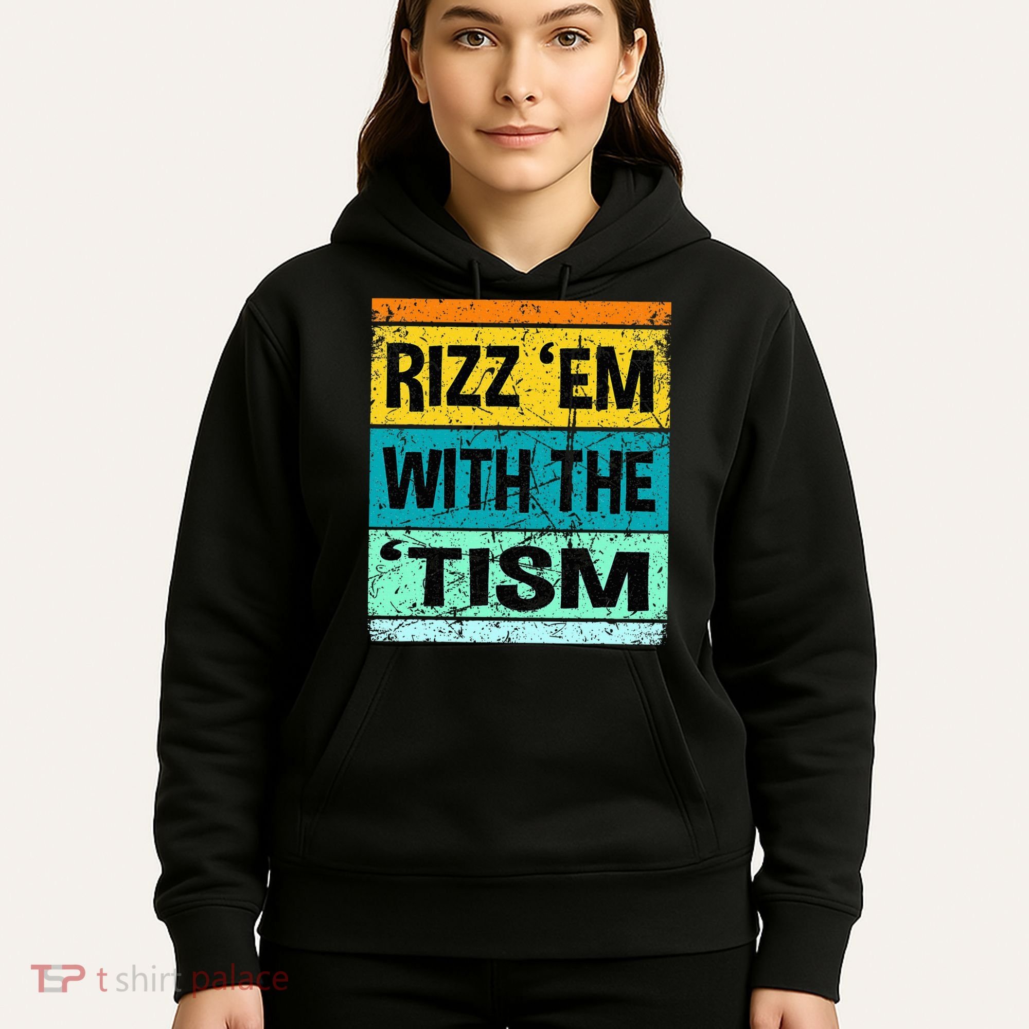 Rizz Em With The Tism Funny Autism Hoodie