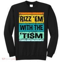 Rizz Em With The Tism Funny Autism Sweatshirt thumb 0