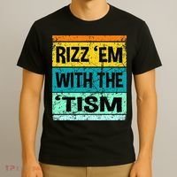 Rizz Em With The Tism Funny Autism T-Shirt thumb 3