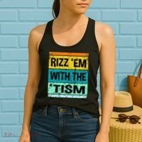 Rizz Em With The Tism Funny Autism Women's Tank Top thumb 2