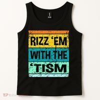 Rizz Em With The Tism Funny Autism Tank Top thumb 2