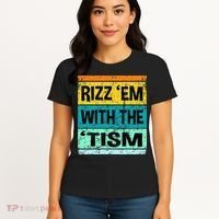 Rizz Em With The Tism Funny Autism Women's T-Shirt thumb 4