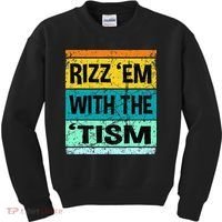 Rizz Em With The Tism Funny Autism Kids Sweatshirt thumb 0