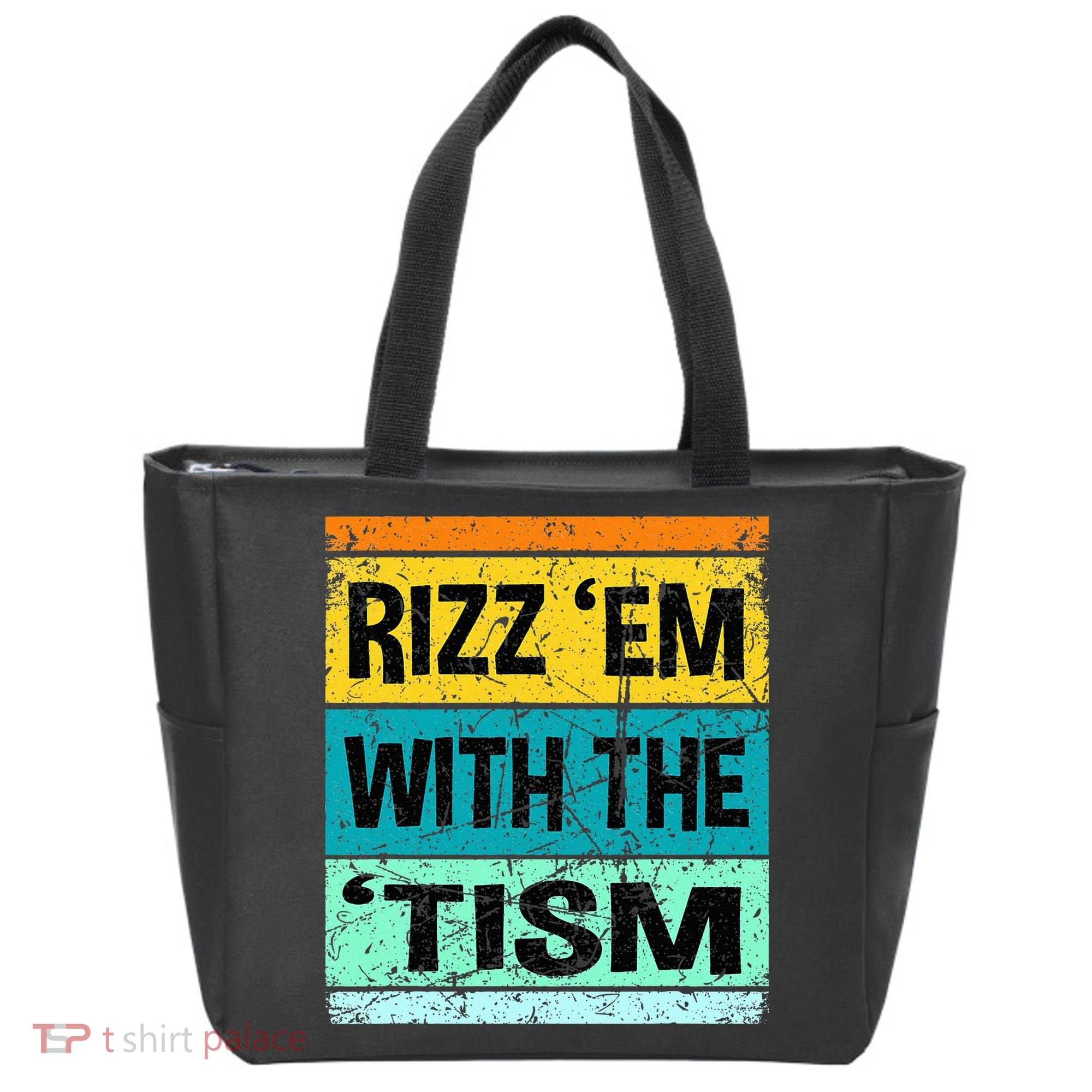Rizz Em With The Tism Funny Autism Tote Bag