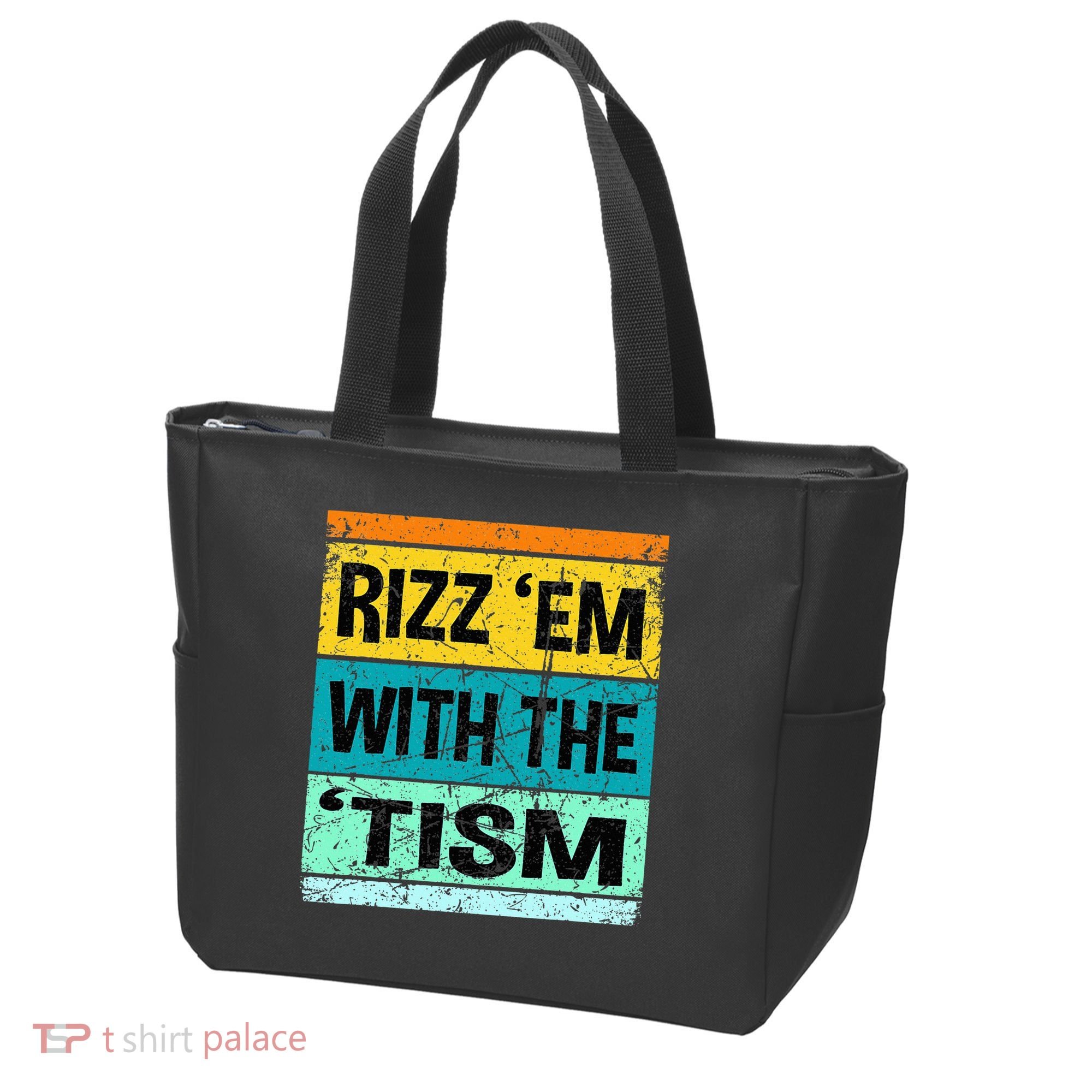 Rizz Em With The Tism Funny Autism Tote Bag