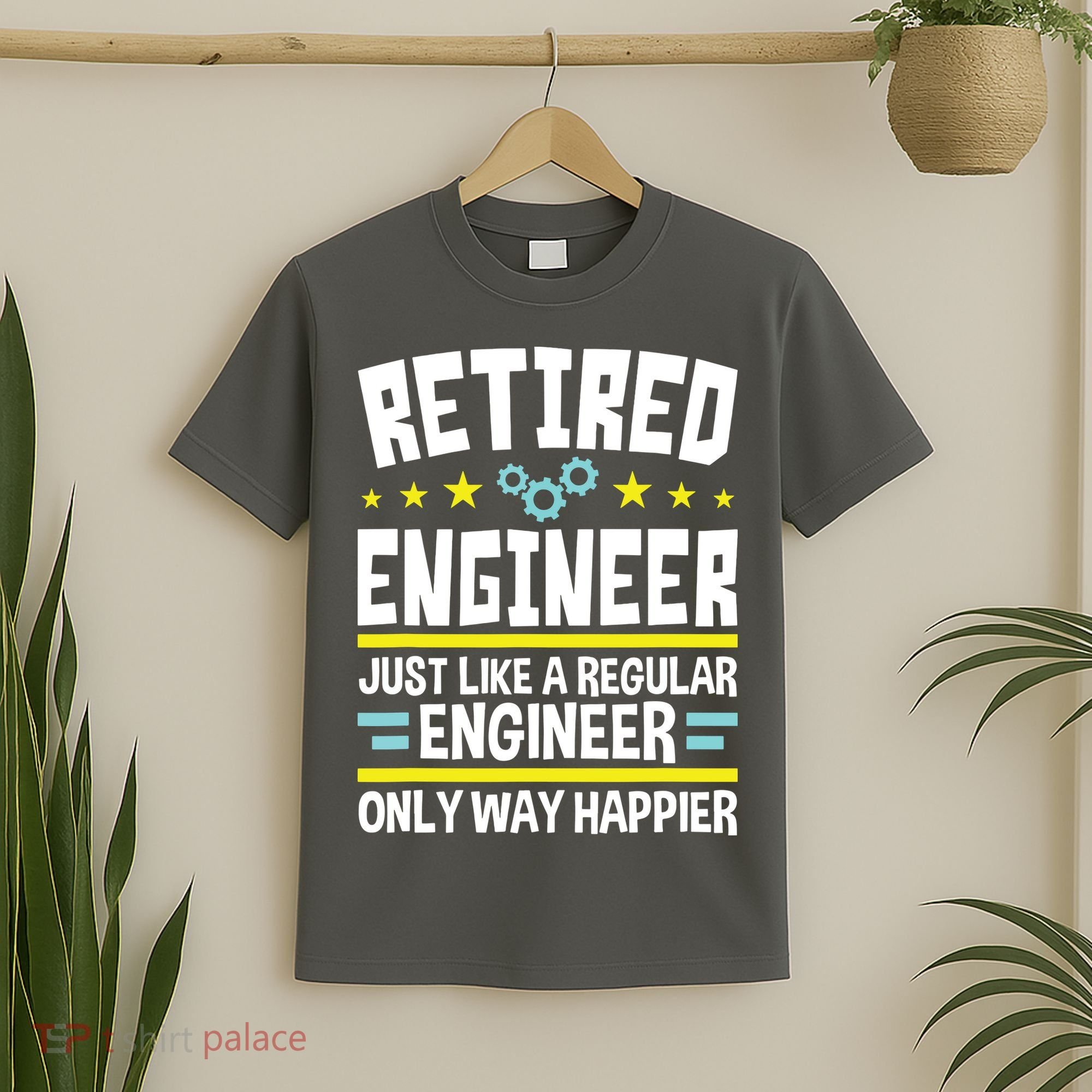 Retired Engineer Way Happier Engineering Retirement T-Shirt