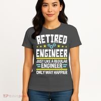 Retired Engineer Way Happier Engineering Retirement Women's T-Shirt thumb 4